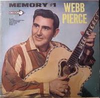 Webb Pierce - Memory No. 1